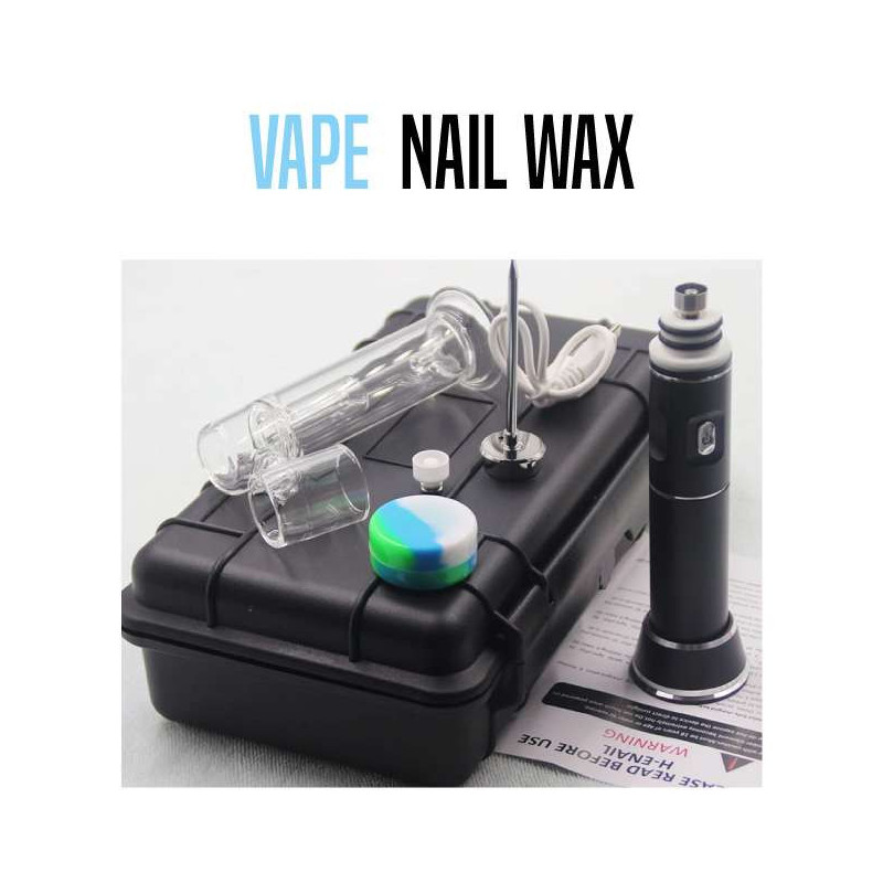 VAPORISATEUR E NAIL WAX 