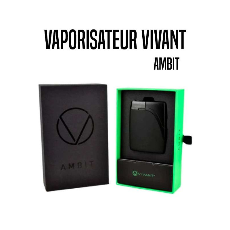 VAPORISATEUR AMBIT VIVANT